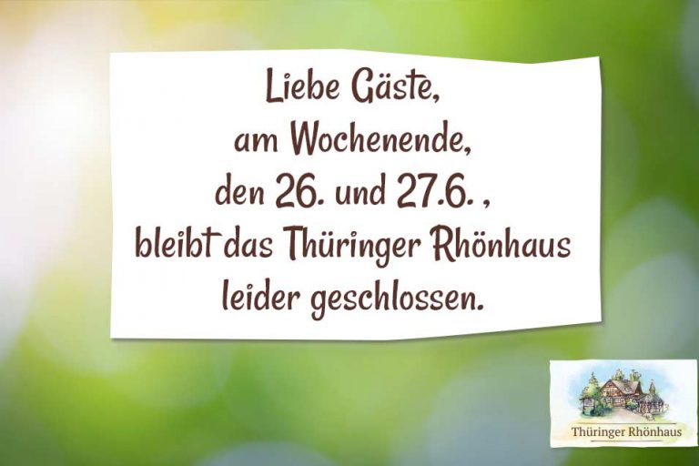 wochenende-geschlossen-rhoenhaus